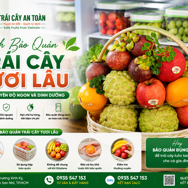 Cách Bảo Quản Trái Cây Tươi Lâu - Giữ Nguyên Độ Ngon Và Dinh Dưỡng