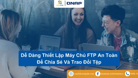 Dễ Dàng Thiết Lập Máy Chủ FTP An Toàn Để Chia Sẻ Và Trao Đổi Tệp