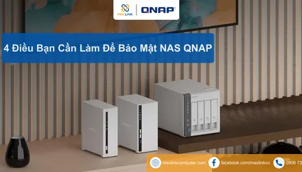 4 Điều Bạn Cần Làm Để Bảo Mật NAS QNAP