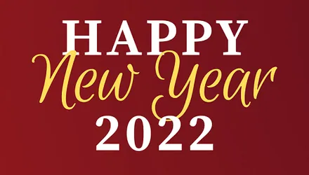 CHÚC MỪNG NĂM MỚI NHÂM DẦN 2022 TẠM BIỆT NĂM CŨ 2021