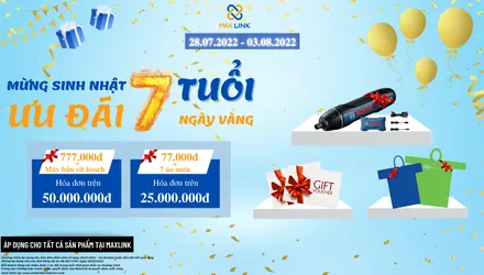 CHƯƠNG TRÌNH MỪNG SINH NHẬT 7 TUỔI - ƯU ĐÃI 7 NGÀY VÀNG