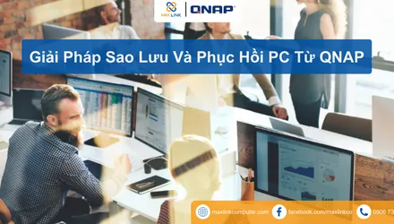 Giải Pháp Sao Lưu Và Phục Hồi PC Từ QNAP