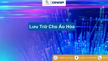 Lưu Trữ Cho Ảo Hóa