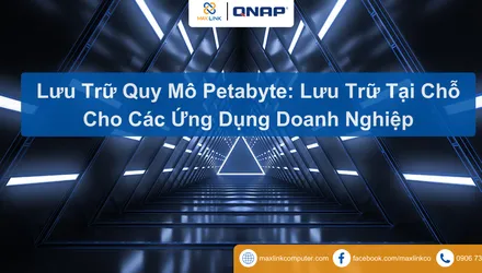 Lưu Trữ Quy Mô Petabyte: Lưu Trữ Tại Chỗ Cho Các Ứng Dụng Doanh Nghiệp
