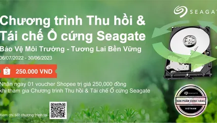 Seagate khởi động chương trình Thu hồi và Tái chế Ổ cứng tại Việt Nam Seagate khởi động chương trình Thu hồi và Tái chế Ổ cứng tại Việt Nam