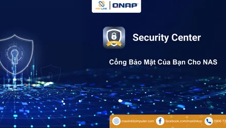 Security Center - Cổng Bảo Mật Của Bạn Cho NAS