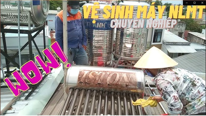 vệ sinh máy nước nóng năng lượng mặt trời vệ sinh máy nước nóng năng lượng mặt trời