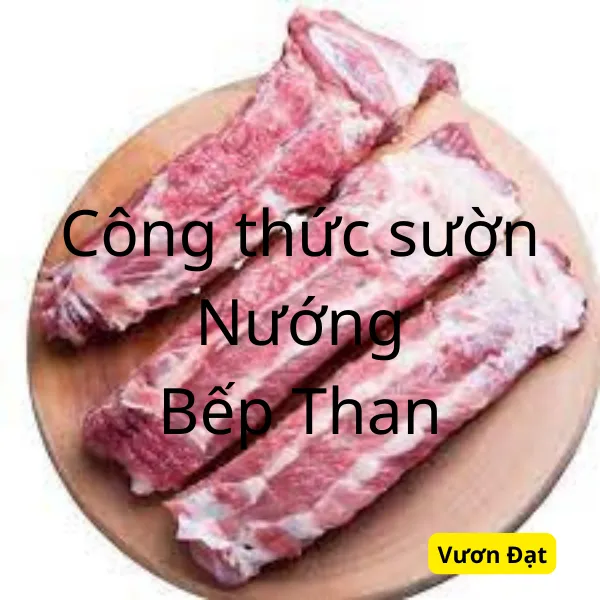 Công Thức Sườn Nướng Bếp Than Ai Cũng Làm được