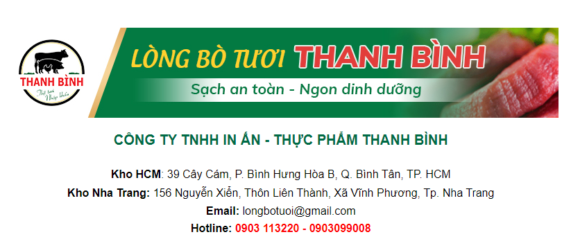 Lòng bò tươi Thanh Bình là đơn vị đảm bảo uy tín và chất lượng Lòng bò tươi Thanh Bình là đơn vị đảm bảo uy tín và chất lượng