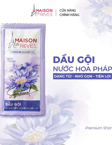 Dầu gội dây hương nước hoa Pháp cao cấp Maison De Rêves hoa Cúc pha lê, suôn mượt, ngừa gãy rụng - 6g 