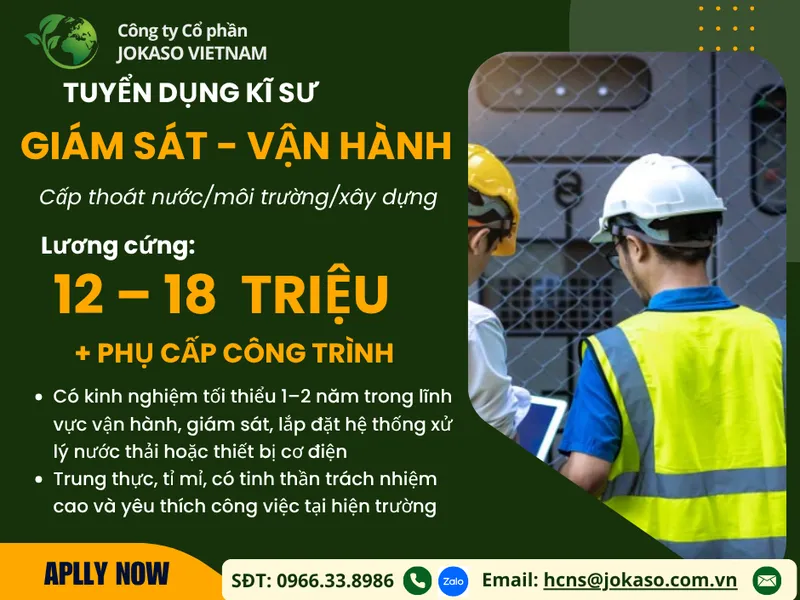 TUYỂN DỤNG VỊ TRÍ KỸ SƯ GIÁM SÁT & VẬN HÀNH HỆ THỐNG XỬ LÝ NƯỚC THẢI - LƯƠNG CỨNG 15 – 20 TRIỆU + PHỤ CẤP