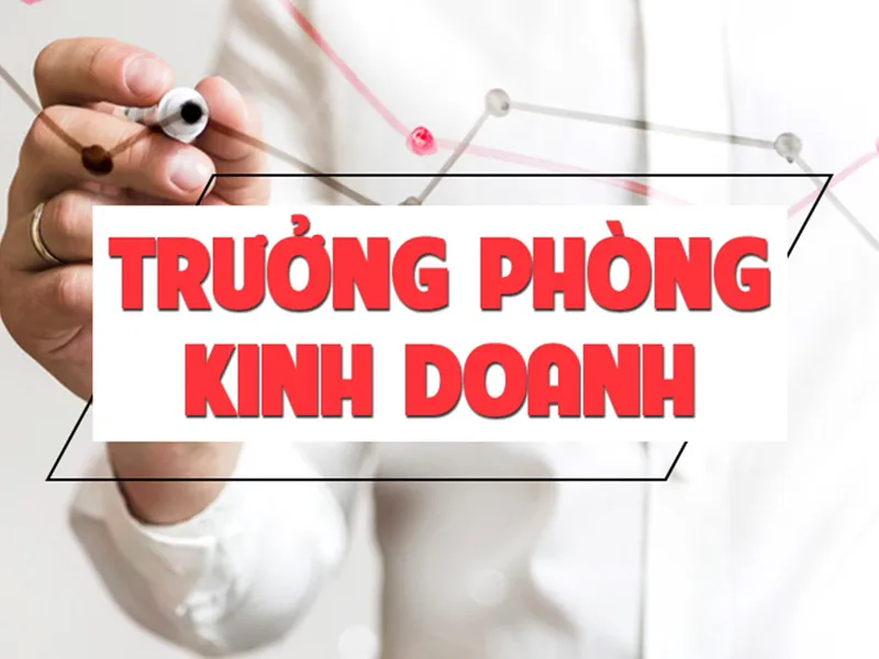 TUYỂN DỤNG HOT THÁNG 10/2021- TUYỂN DỤNG TRƯỞNG PHÒNG KINH DOANH
