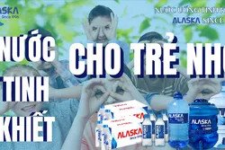 Nước tinh khiết Alaska cho trẻ nhỏ – Sự lựa chọn hoàn hảo để chăm sóc sức khỏe