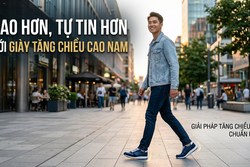 Mọi chuyện đã bớt khó khăn đi từ khi những đôi giày tăng chiều cao nam ra đời