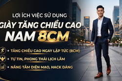 LỢI ÍCH VIỆC SỬ DỤNG GIÀY TĂNG CHIỀU CAO NAM 8CM