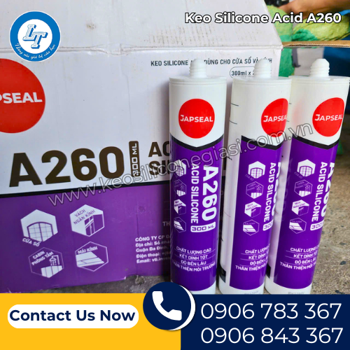 keo silicone acid A260 giá sỉ giá rẻ cho đại lý, công trình 2 keo silicone acid A260 giá sỉ giá rẻ cho đại lý, công trình 2