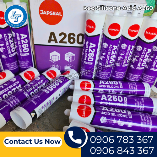 keo silicone acid A260 giá sỉ giá rẻ cho đại lý, công trình 5 keo silicone acid A260 giá sỉ giá rẻ cho đại lý, công trình 5