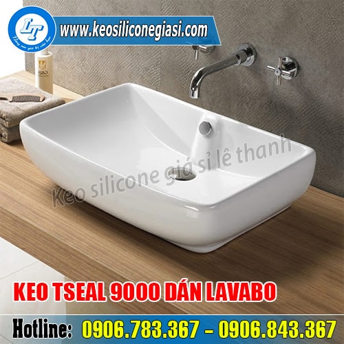 Keo tseal 9000 dán lavabo