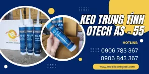 Bỏ sỉ KEO TRÁM TRUNG TÍNH OTECH AS -55 1 thành phần