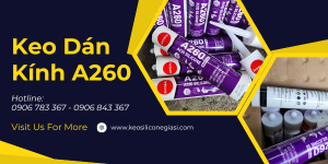 KEO SILICONE A260 giá rẻ dán kính siêu kín