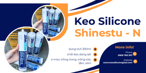 Cung cấp KEO SHINESTU - N giá rẻ cho đại lý