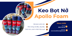 KEO BỌT NỞ APOLLO FOAM giá sỉ trám kín siêu nhanh sẵn kho