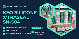 Nhập KEO SILICONE SN-504 trực tiếp từ kho giá cực tốt