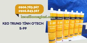 BÁN SỈ KEO SILICONE OTECH S-99 CHÍNH HÃNG BAO GIÁ KHÔNG ĐỔI