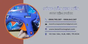SÚNG BẮN KEO DÁN KÍNH KÈM PHÍCH CẮM MUA SỈ RẺ Ở ĐÂU?