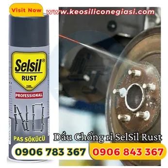 DẦU CHỐNG RỈ ( SELSIL RUST )