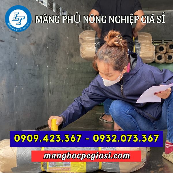 Giao màng phủ nông nghiệp cho khách Giao màng phủ nông nghiệp cho khách