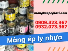 ĐẠI LÝ CUNG CẤP CUỘN ÉP LY NHỰA GIÁ RẺ