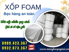 Xốp foam bọc hàng cuộn lớn giá sỉ