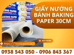 BÁN GIẤY NƯỚNG BÁNH BAKING PAPER 30CM GIÁ SỈ RẺ BẤT NGỜ