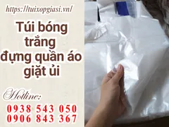 Bán túi bóng trắng đựng quần áo giặt ủi đủ kích cỡ giá rẻ