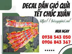 Bỏ sỉ decal dán giỏ quà tết chúc xuân giá cạnh tranh