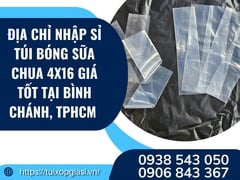 Địa chỉ nhập sỉ túi bóng sữa chua 4x16 giá tốt tại Bình Chánh, TPHCM 