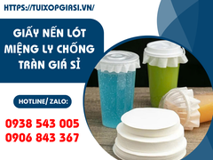 Giấy Nến Lót Miệng Ly Chống Tràn Giá Sỉ – Giải Pháp Được Nhiều Quán Trà Sữa Tin Dùng