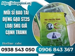 Mối sỉ bao tải đựng gạo ST25 loại 5kg giá cạnh tranh