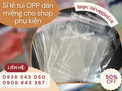 Sỉ lẻ túi OPP dán miệng cho shop phụ kiện