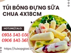 Sỉ túi bóng đựng sữa chua 4x18 giá rẻ tại TP.HCM