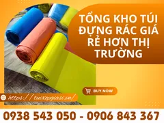 TỔNG KHO TÚI ĐỰNG RÁC GIÁ RẺ HƠN THỊ TRƯỜNG