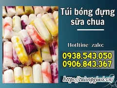 Túi bóng đựng sữa chua đủ kích cỡ giá sỉ rẻ