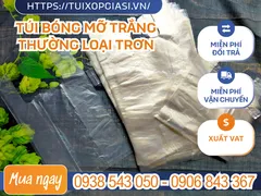 Túi bóng mỡ trắng thường loại trơn giá rẻ số lượng lớn