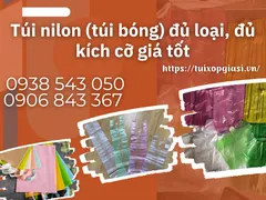 TÚI NILON (TÚI BÓNG) ĐỦ LOẠI, ĐỦ KÍCH CỠ GIÁ SỈ TỐT