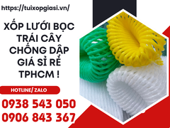 Xốp lưới bọc trái cây chống dập giá sỉ rẻ TPHCM