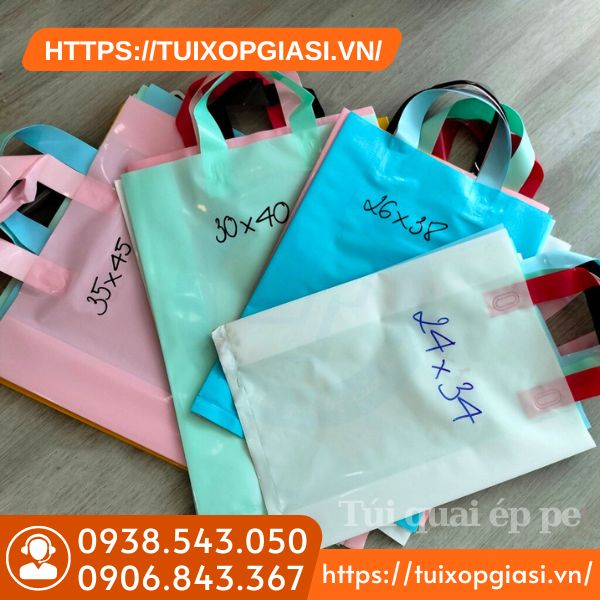 Túi quai ép pe đủ kích cỡ Túi quai ép pe đủ kích cỡ