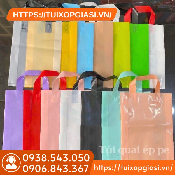 Túi quai ép pe đủ màu sắc Túi quai ép pe đủ màu sắc