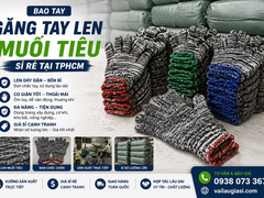 BAO TAY GĂNG TAY LEN MUỐI TIÊU SỈ RẺ TẠI TPHCM