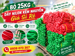 Bó 25kg Dây Nilon Kẽm Nhuyễn Giá Sỉ Rẻ